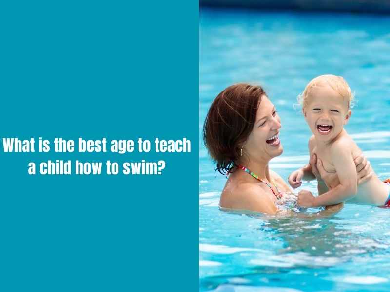 What is the best age to teach a child how to swim?
